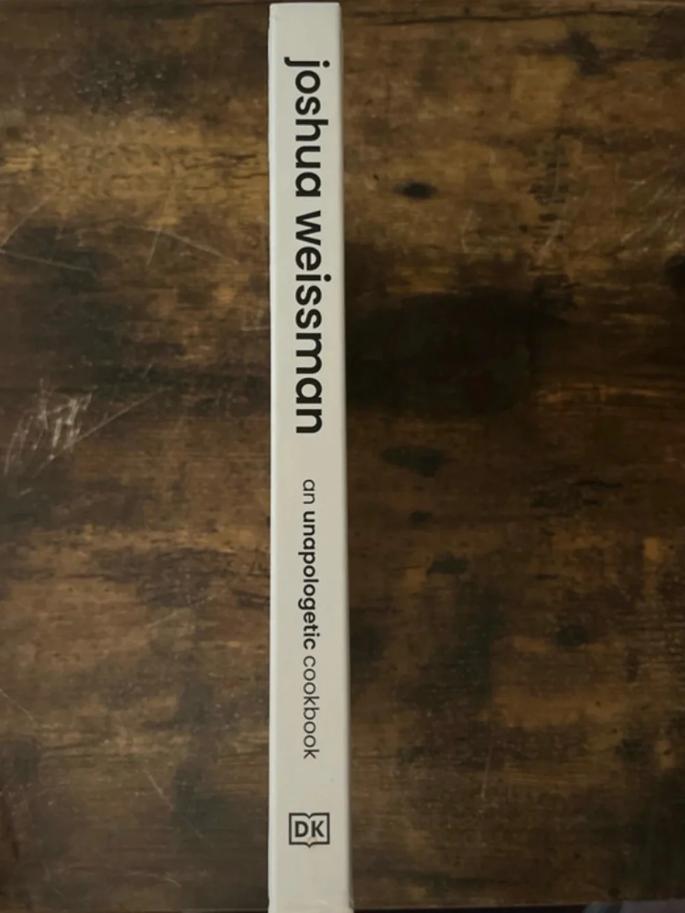 Weissman An Unapologetic Cookbook - White Cover